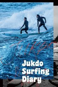 Jukdo Surfing Diary movie poster