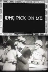 Why Pick on Me? movie poster
