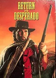 The Return of Desperado movie poster