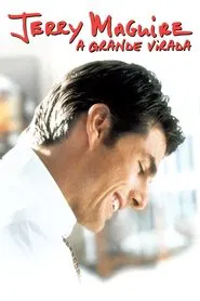Poster do filme Jerry Maguire: A Grande Virada