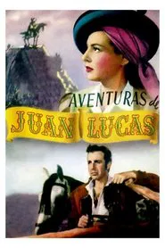 Aventuras de Juan Lucas movie poster