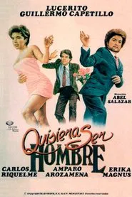 Poster do filme Quisiera ser hombre