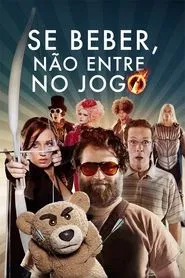 Poster do filme Se Beber, Não Entre no Jogo