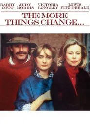Poster do filme The More Things Change...