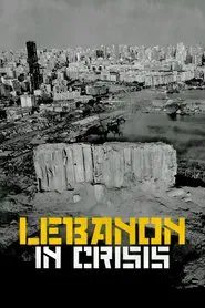 Lebanon in Crisis movie poster