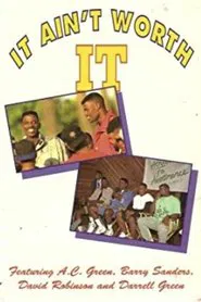 Poster do filme It Ain't Worth It: Athletes For Abstinence