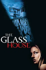 The Glass House movie poster