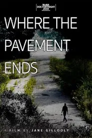 Where the Pavement Ends movie poster
