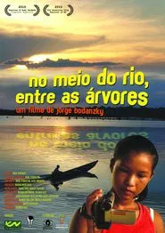 In the middle of the River, Between Trees movie poster