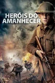 Poster do filme Heróis do Amanhecer