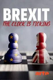 Brexit: The Clock Is Ticking movie poster