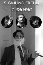 Sigmund Freud: A Biopic movie poster