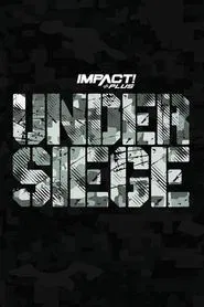 Poster do filme IMPACT Wrestling: Under Siege 2023