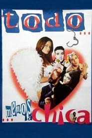Todo menos la chica movie poster