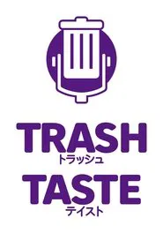 Trash Taste tv show poster