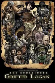 The Gunslinger Grifter Logan movie poster