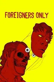 Poster do filme Foreigners Only