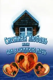 Poster do filme Snow Love, or A Dream on a Winter Night
