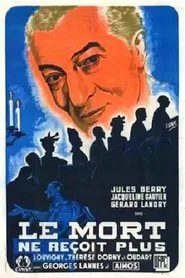 Le mort ne reçoit plus movie poster