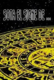 Sota el signe de... tv show poster