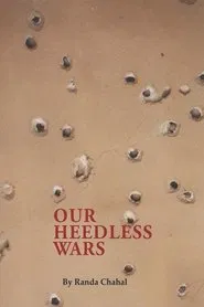 Our Heedless Wars movie poster