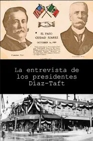 The Meeting of President Taft and President Díaz at El Paso, Texas movie poster