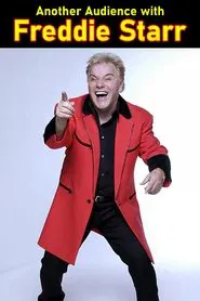 Poster do filme Another Audience with Freddie Starr