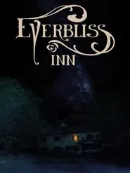 Everbliss Inn movie poster