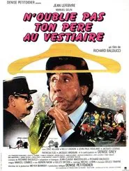 Poster do filme Don't Forget Your Father in the Cloakroom...