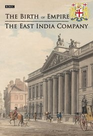 Poster da série The Birth of Empire: The East India Company