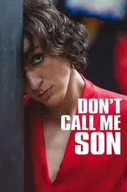 Don't Call Me Son movie poster