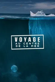 Poster do filme Voyage au centre de la mer