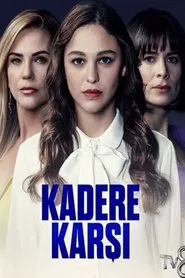 Kadere Karşı tv show poster