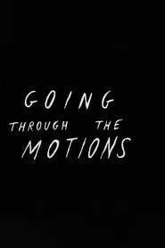 Going Through the Motions movie poster