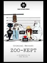 Criminal Record: Zoo-Kept movie poster