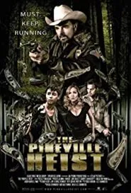 The Pineville Heist movie poster