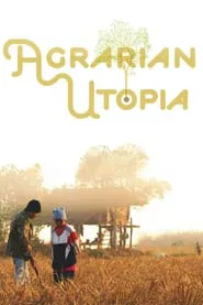 Agrarian Utopia movie poster