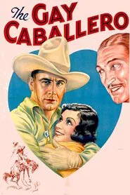 The Gay Caballero movie poster