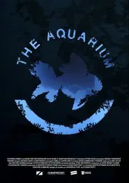 The Aquarium movie poster