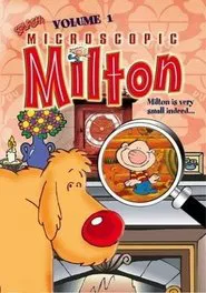 Microscopic Milton tv show poster