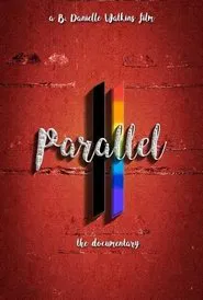 Parallel the Documentary movie poster