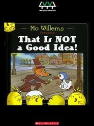 That Is Not a Good Idea! movie poster