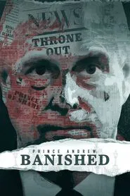 Prince Andrew: Banished movie poster