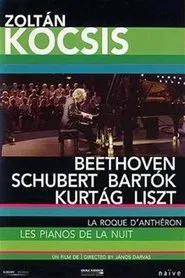 Poster do filme La Roque d'Anthéron - The Pianos of the Night: Zoltán Kocsis