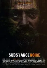 Substance noire movie poster