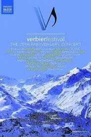 Verbier Festival – The 25th Anniversary Concert movie poster