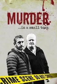 Murder In A Small Town tv show poster