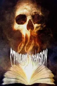 Cthulhu Mansion movie poster