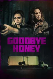 Goodbye Honey movie poster