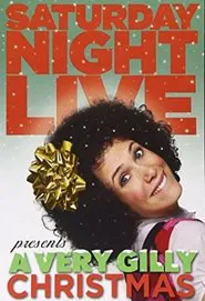 SNL Presents: A Very Gilly Christmas movie poster